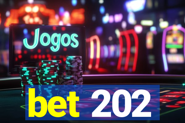 bet 202