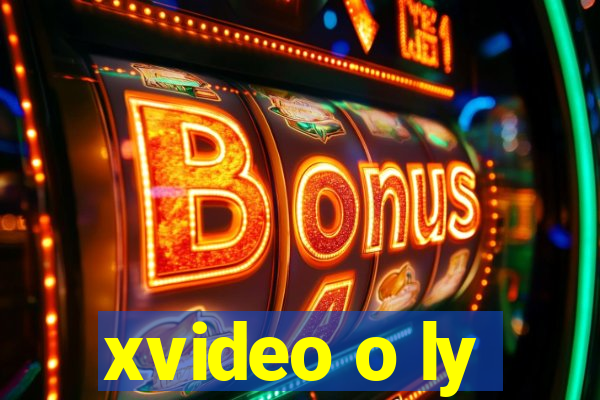xvideo o ly