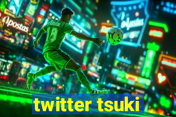 twitter tsuki