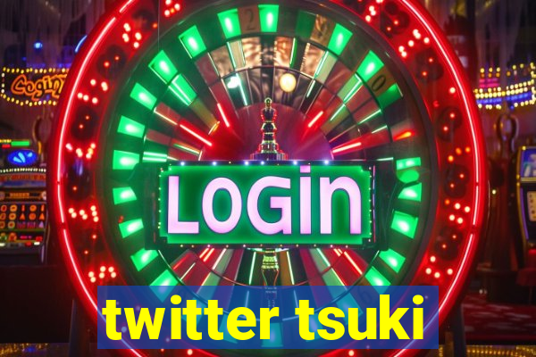twitter tsuki