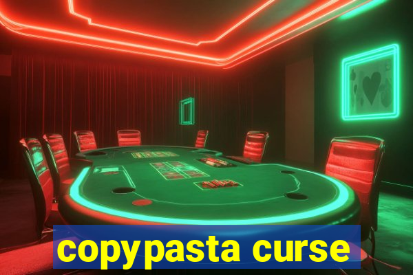 copypasta curse