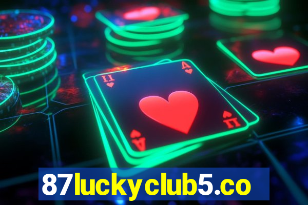 87luckyclub5.com