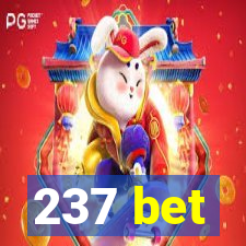 237 bet