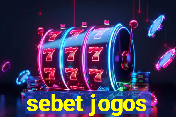 sebet jogos