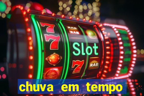 chuva em tempo real ipmet