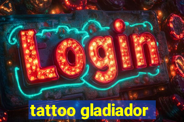 tattoo gladiador