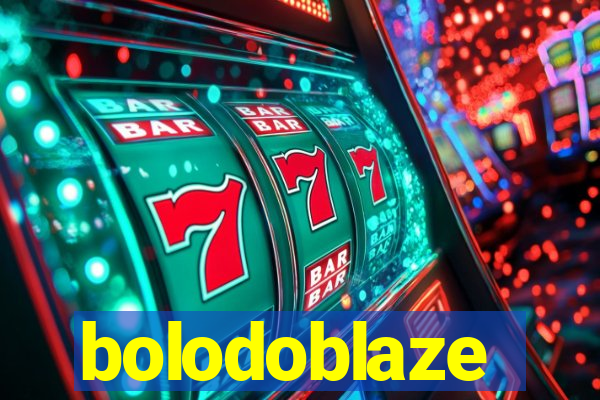 bolodoblaze