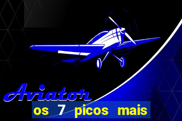 os 7 picos mais altos do mundo