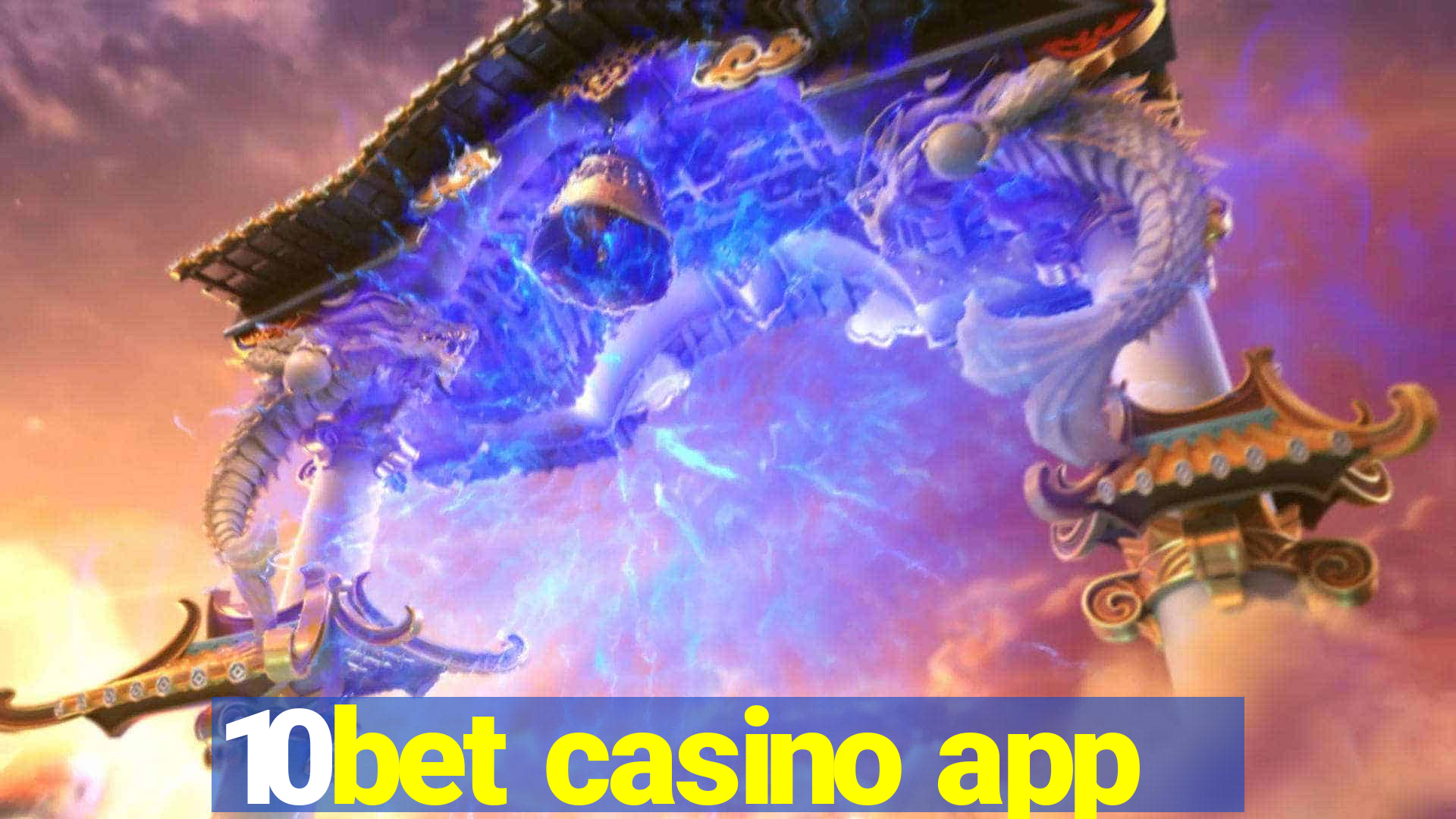 10bet casino app