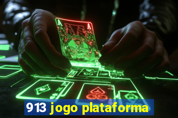 913 jogo plataforma