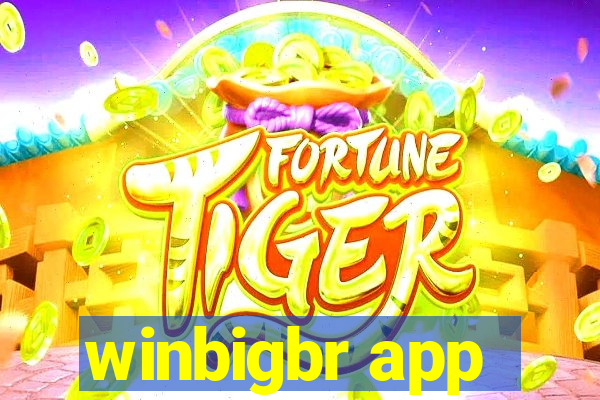 winbigbr app