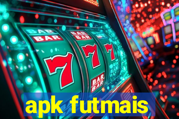 apk futmais
