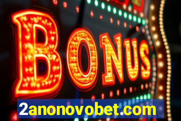 2anonovobet.com