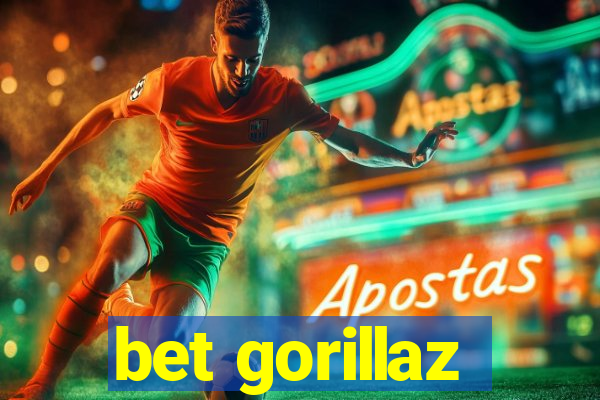 bet gorillaz
