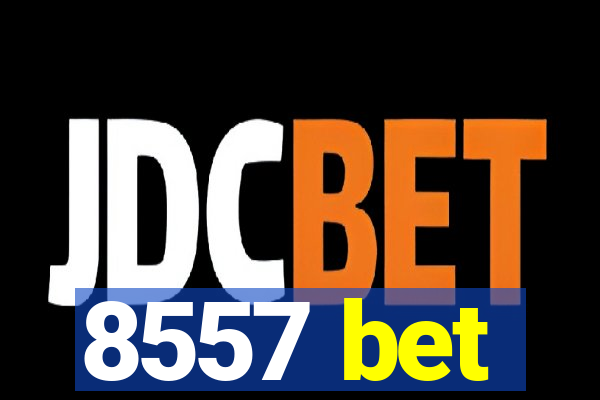 8557 bet
