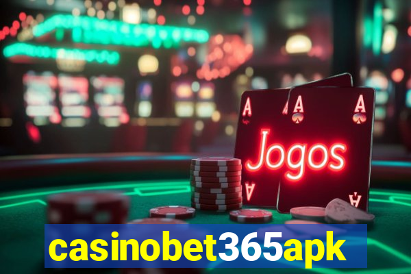 casinobet365apk