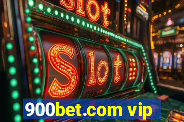 900bet.com vip