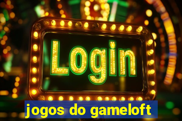 jogos do gameloft