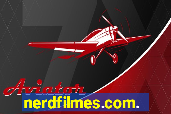 nerdfilmes.com.br
