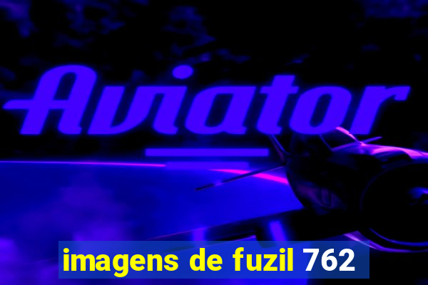 imagens de fuzil 762