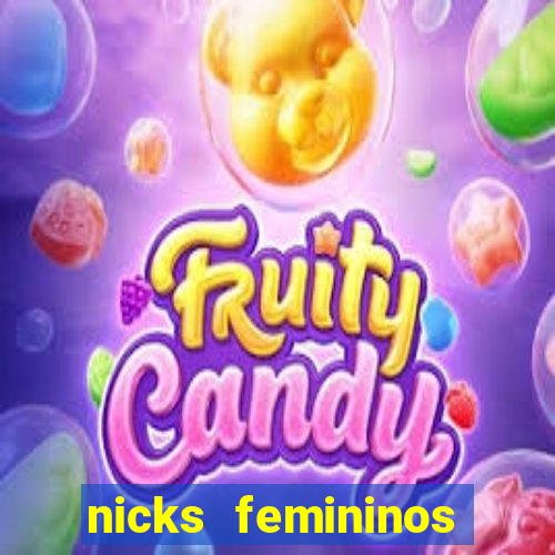 nicks femininos para jogos