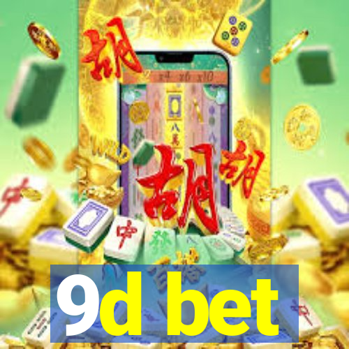 9d bet