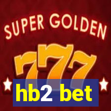 hb2 bet