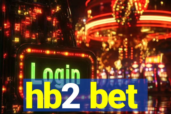 hb2 bet