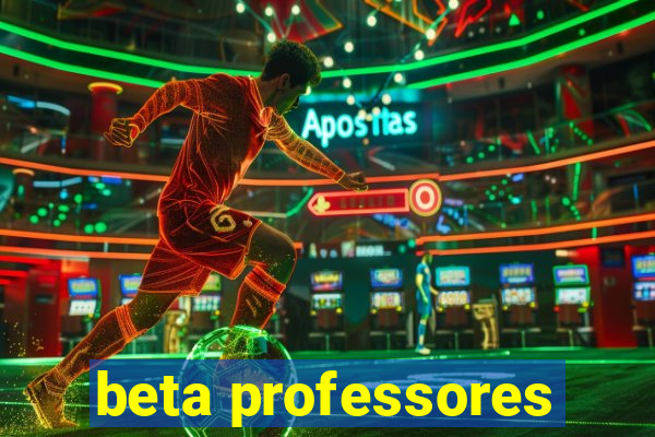 beta professores