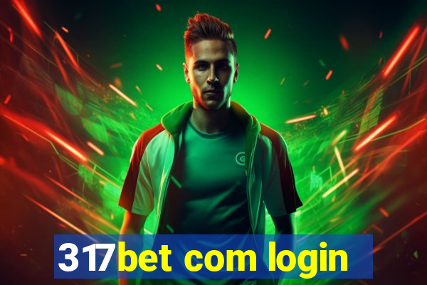 317bet com login