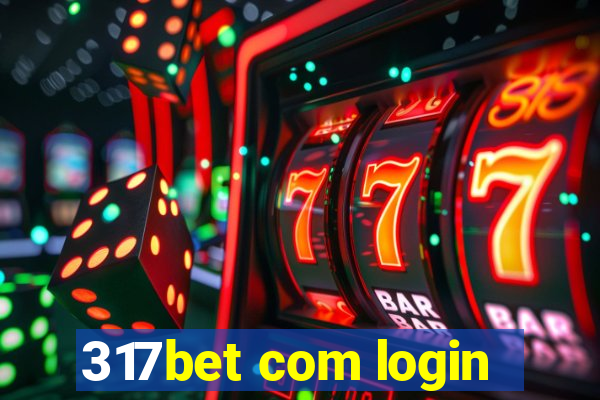 317bet com login