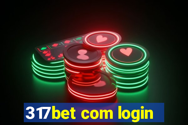 317bet com login