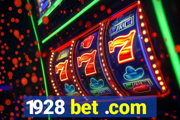 1928 bet .com