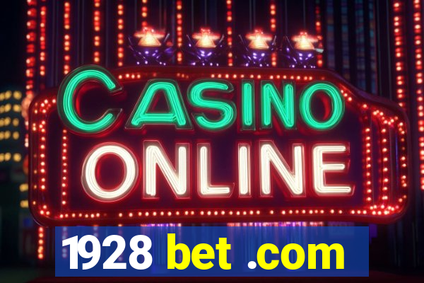 1928 bet .com