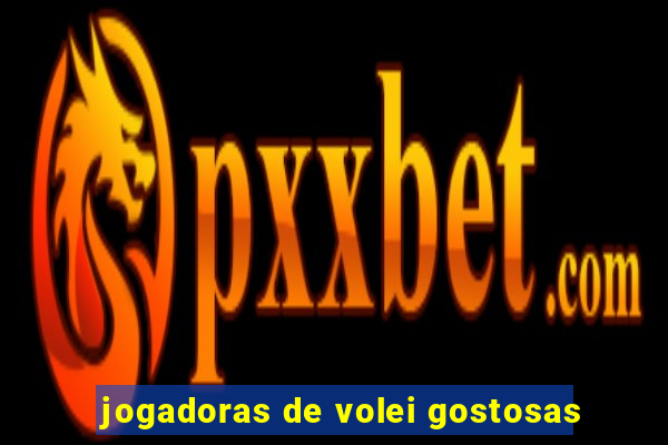 jogadoras de volei gostosas