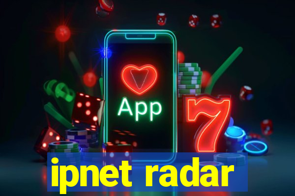 ipnet radar