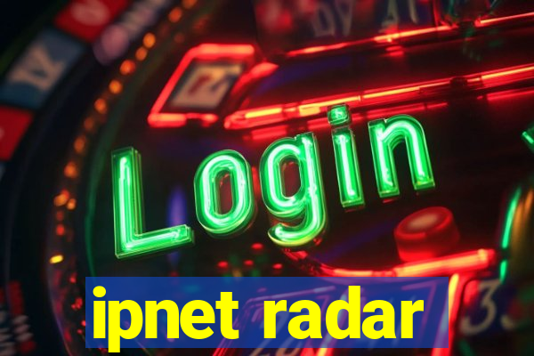 ipnet radar
