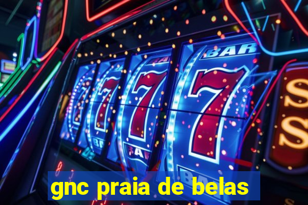 gnc praia de belas