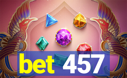 bet 457