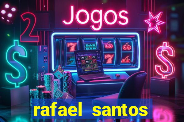 rafael santos uniduni t