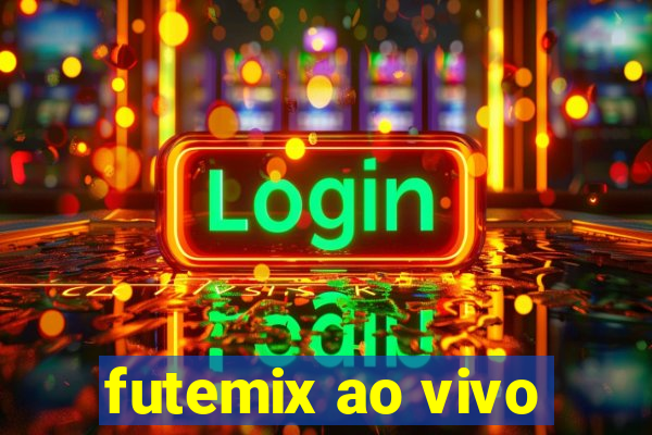 futemix ao vivo