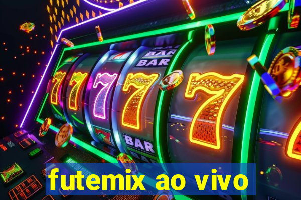futemix ao vivo