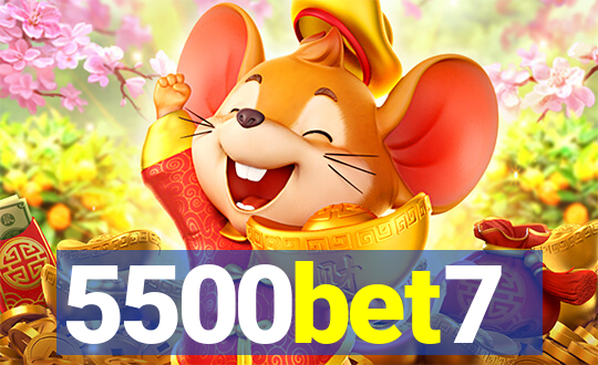 5500bet7
