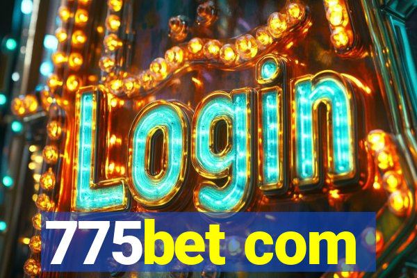 775bet com