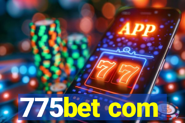 775bet com