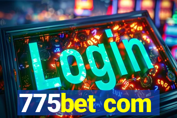 775bet com