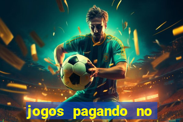 jogos pagando no cadastro 2024