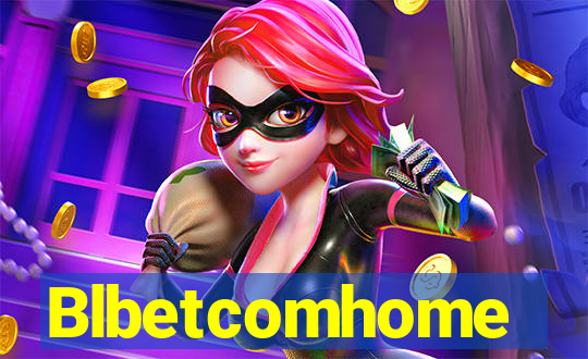 Blbetcomhome