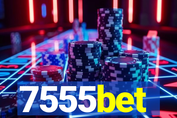 7555bet