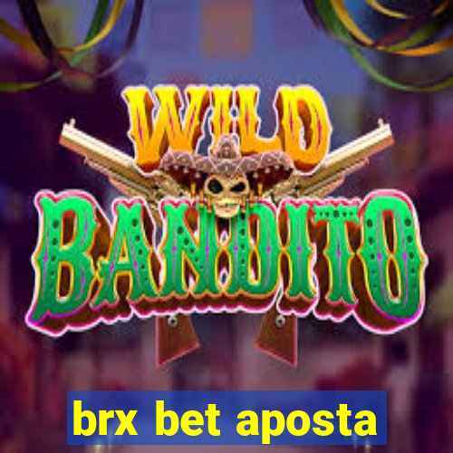 brx bet aposta
